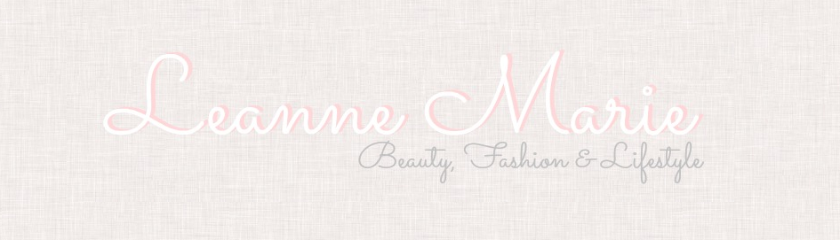 Leanne Marie. | A beauty, Fashion & Lifestyle blog. 