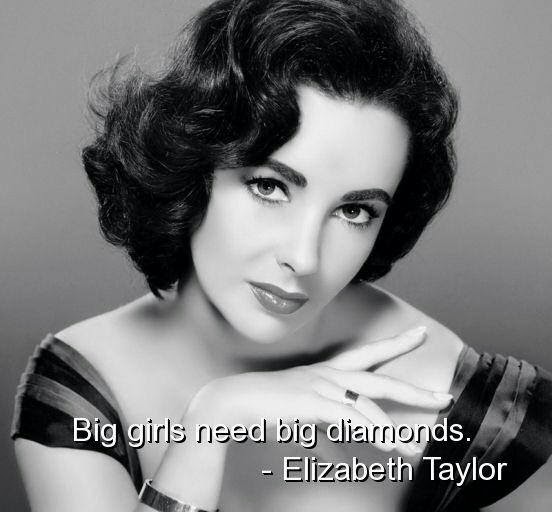Elizabeth Taylor Quotes Elizabeth Taylor Quotes