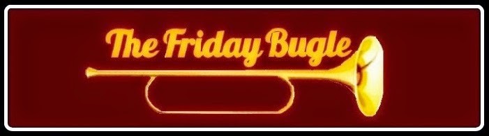 The Friday Bugle