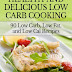 Healthy and Delicious Low Carb Cooking - Free Kindle Non-Fiction