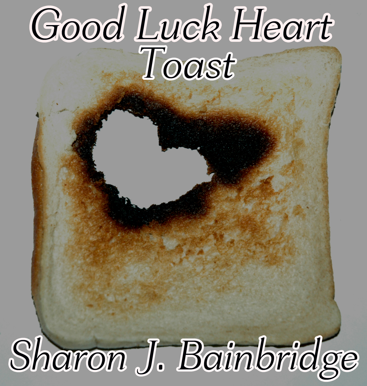 Butterfly Lullaby Sharon J. Bainbridge Heart toast good luck sign