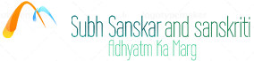 subh sanskar and sanskriti