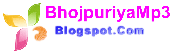 Bhojpuri Songs,Bhojpuri DJ Mp3 Songs,Bhojpuri Free Mp3 Download,Bhakti Songs,Bhojpuri Album
