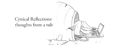 Cynical Reflections: thoughts from a tub