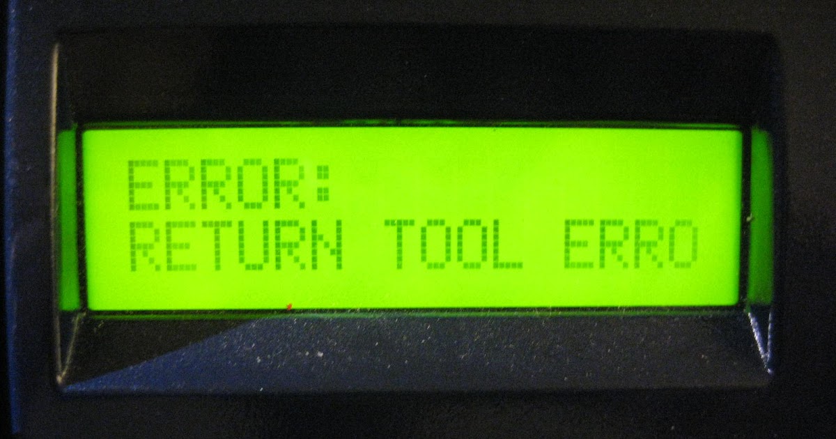 My SD300 3D Printer Return Tool Error