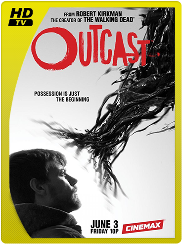Outcast Temporada 1 HD 720p Latino Outcast Temporada 1 HD 720p Latino