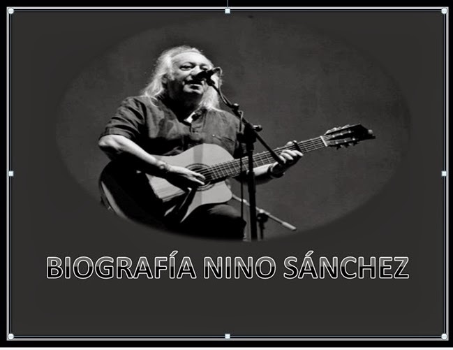 Apunte Biografico de NINO SÁNCHEZ