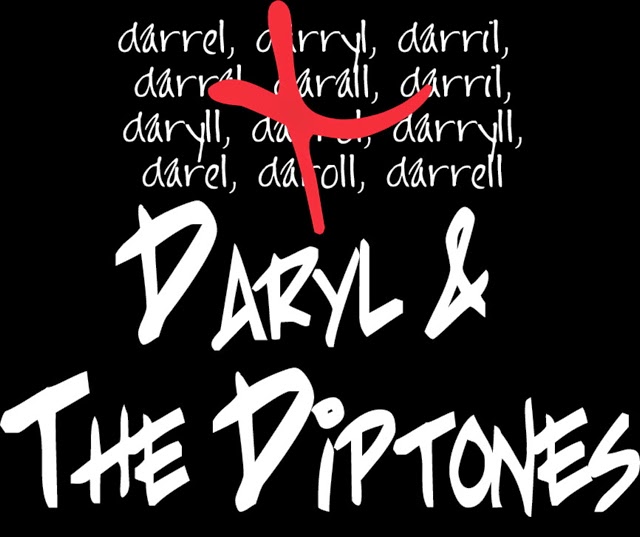 Daryl and the Diptones
