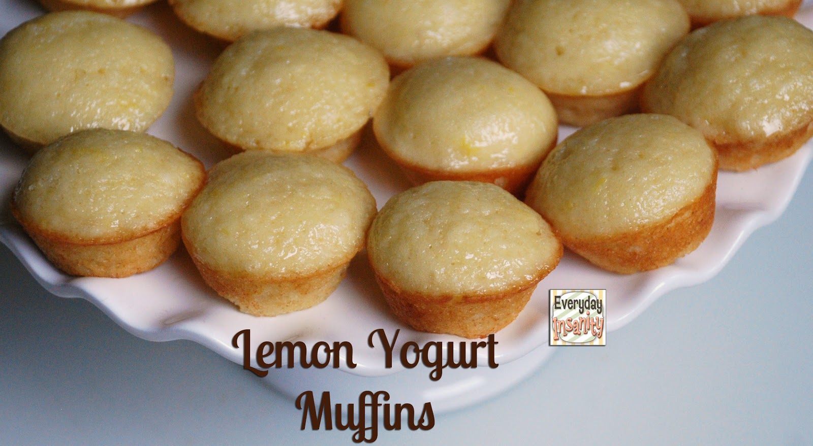 Everyday Insanity... Lemon Yogurt Muffins