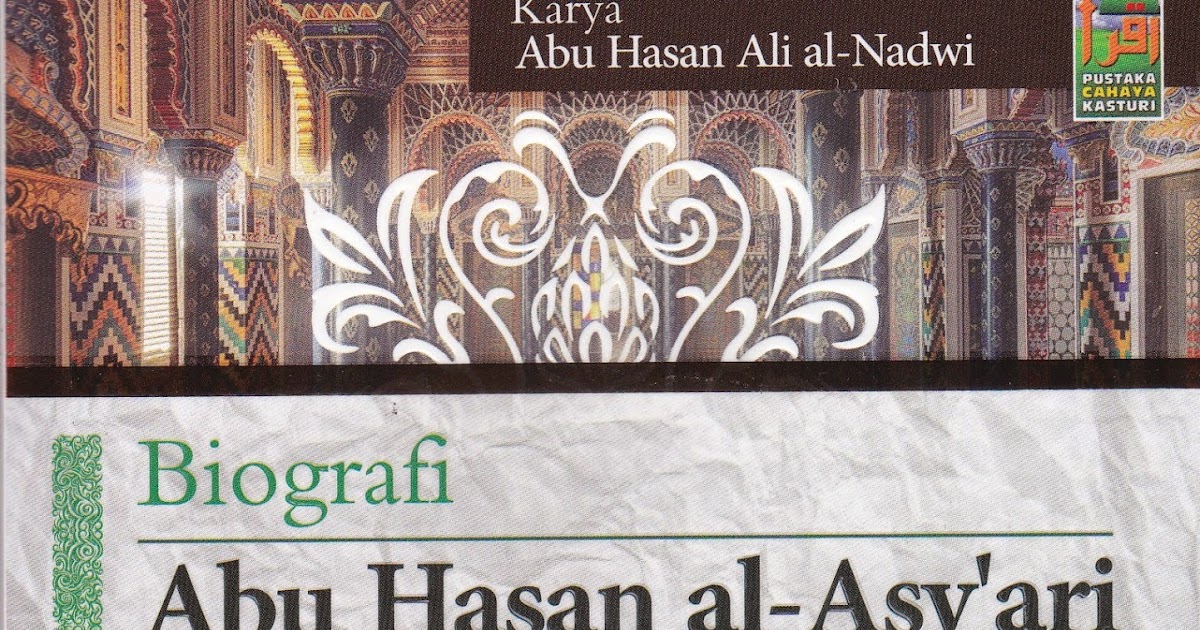 Tamari 011 Biografi Abu Hasan Al Asy Ari Tamari 011 Biografi Abu Hasan Al Asy Ari