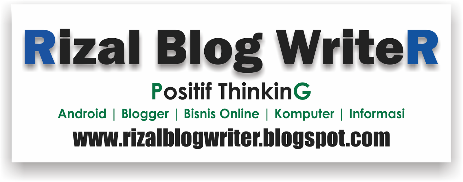 Rizal Blog Writer