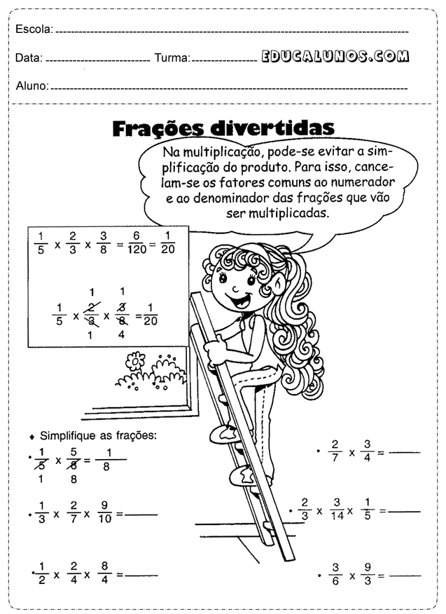 Simplifique as frações