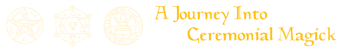 A Journey Into Ceremonial Magick
