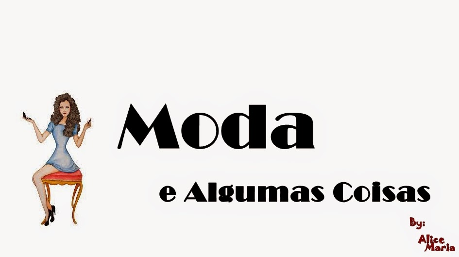 Moda e Algumas Coisas