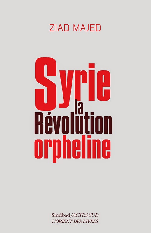 Syrie, la révolution orpheline