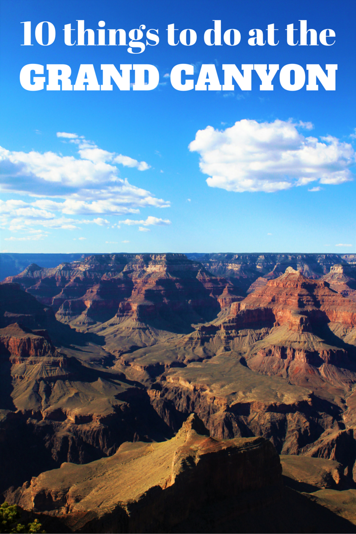 10 Things to Do at the Grand Canyon Travel the World
