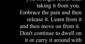 Positive & Inspirational Quotes: Pain is a part of life.