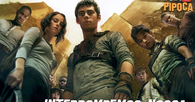 Maze Runner  Correr ou Morrer – Pipoca Crítica