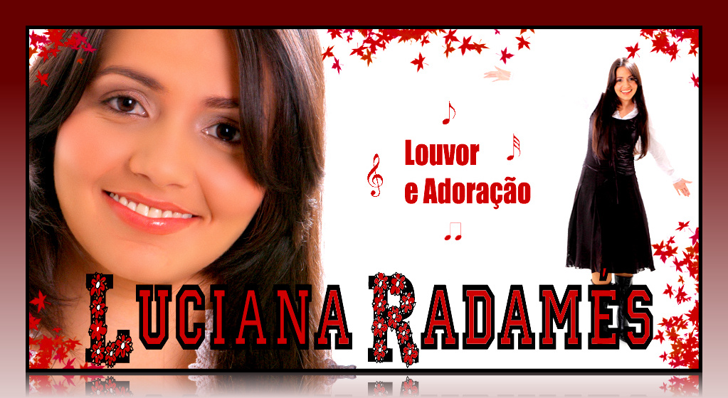 :) Blog Oficial de Luciana Radamés