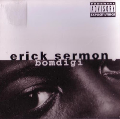 Erick Sermon ‎- Bomdigi (CDM) (1995) (FLAC + 320 kbps)