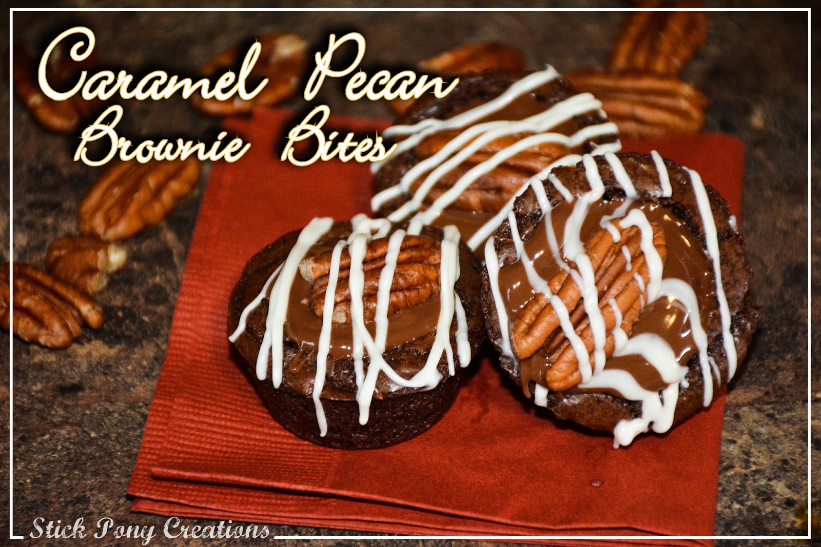 Stick Pony Creations Caramel Pecan Brownie Bites