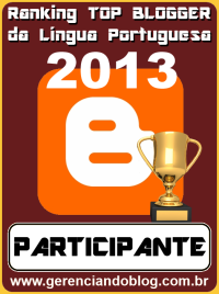 Este blog é Top 20 no Ranking "Top Blogger da Lingua Portuguesa" 2013