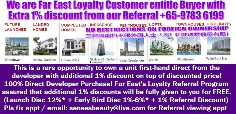 Far East Property ~ Referred buyer gets Additional 1%-1.5% Discount on Top of All Discount (FOC)