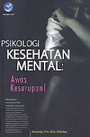 AJIBAYUSTORE  Judul Buku : Psikologi Kesehatan Mental : Awas Kesurupan! Pengarang : Siswanto, S Psi, M Si, Psikolog Penerbit : ANDI