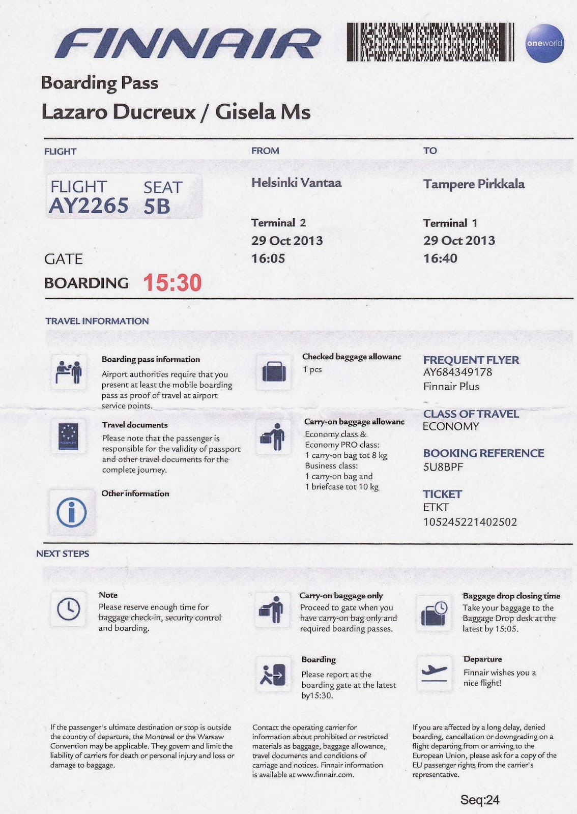 The traveler's drawer FINNAIR. Boarding Pass for the flight AY2265