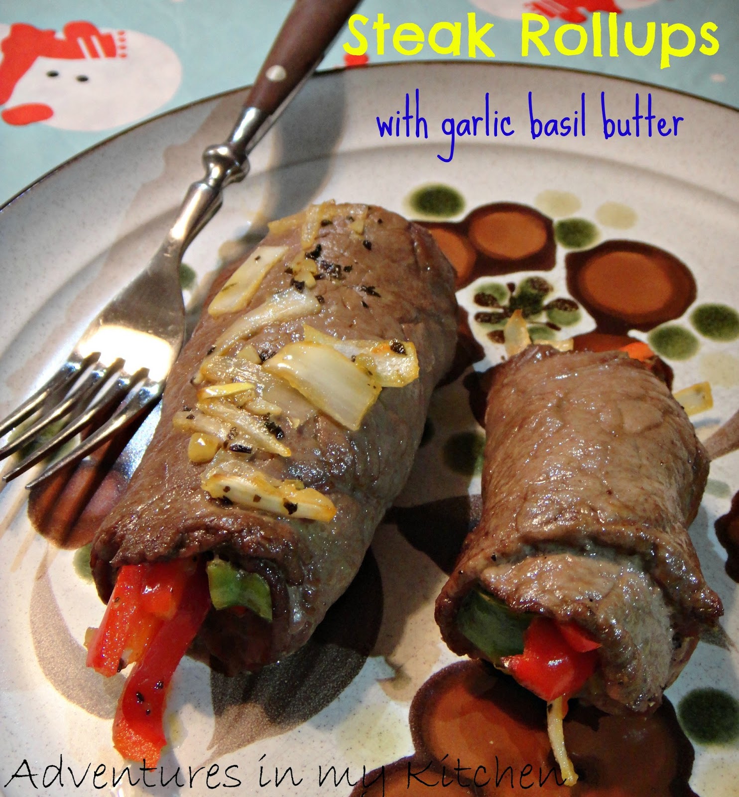 theFoodette & Family Steak Rollups with garlic basil butter