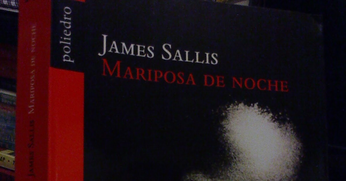 Mariposa de noche SALLIS JAMES Mariposa de noche SALLIS JAMES