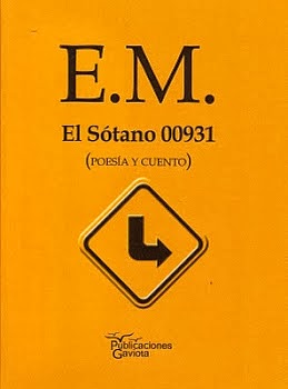 Edición Mínima de El Sótano 00931. Poesía y Cuento)