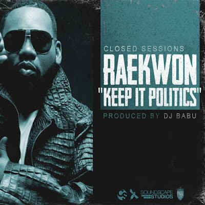 Raekwon - Keep It Politics Lyrics + Letras + Lirik + Tekst + Text + Testo + Paroles + Source: Lyrics-Video-Music.blogspot.com + Video Music Song Lyrics Raekwon - Keep It Politics