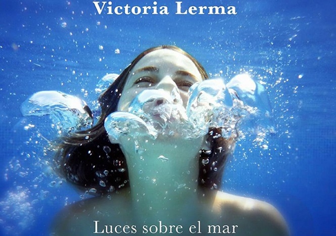Victoria Lerma presenta "Luces sobre el mar"