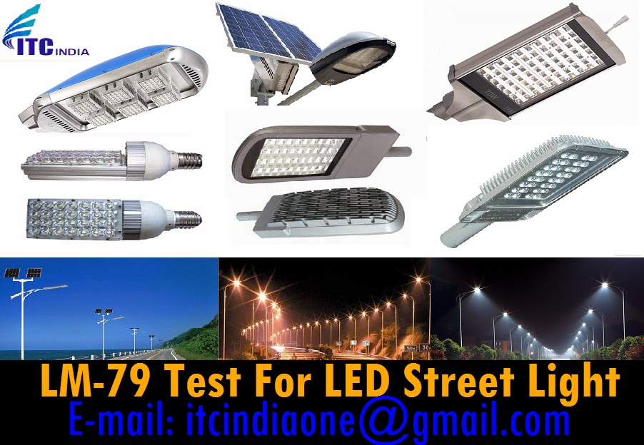 LM79 Testing for LED Street Light Electrical Safety Testing Laboratory