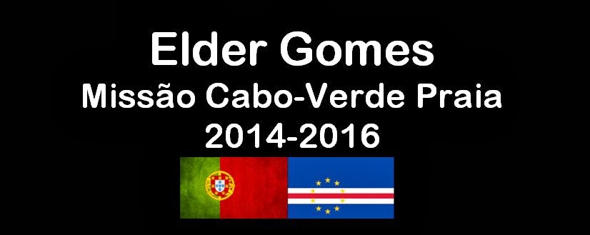 Elder Gomes Missão Cabo-Verde Praia