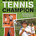 Building A Tennis Champion - Free Kindle Non-Fiction