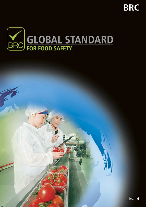 FOOD SAFETY The BRC Global Standard for Food Safety Issue 6 with Checklist