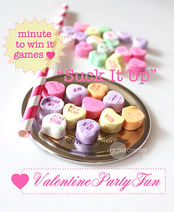 I Gotta Create!: Suck it Up Valentine Minute to Win It Game