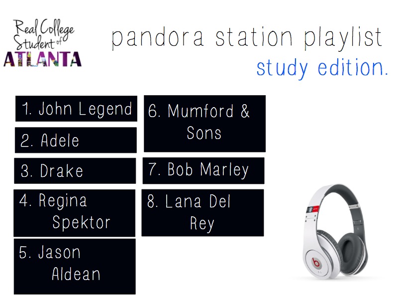 Real College Student of Atlanta Pandora station playlist {study edition}