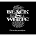 Black & White