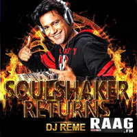  DJ REME - SOULSHAKER RETURNS