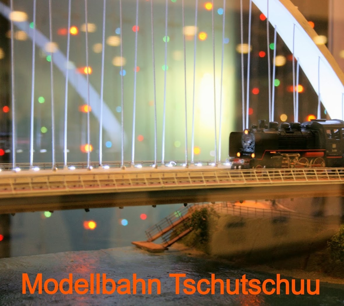 Modellbahn Tschutschuu