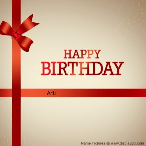 Happy Birthday Arti We Have Been Best Friends Since Forever I