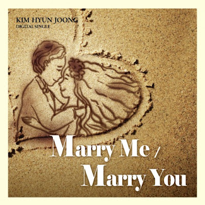 Kim Hyun Joong - Marry Me / Marry You Lyrics + Letras + Lirik + Tekst + Text + Testo + Paroles + Source: Lyrics-Video-Music.blogspot.com + Video Music Song Lyrics Kim Hyun Joong - Marry Me / Marry You