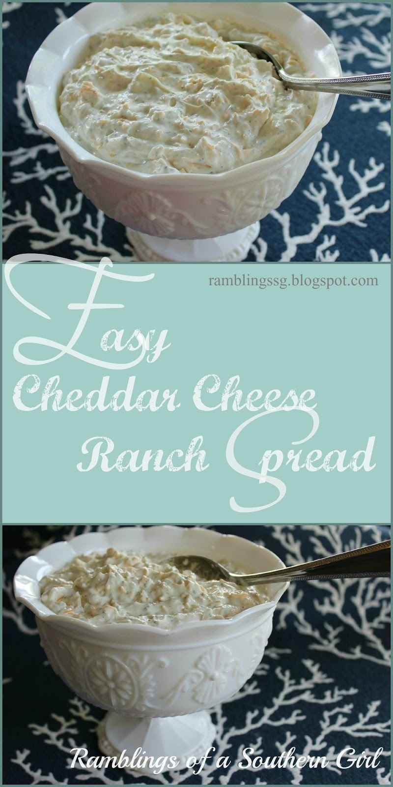 Ramblings of a Southern Girl Easy Cheddar Cheese Ranch Spread & I'm