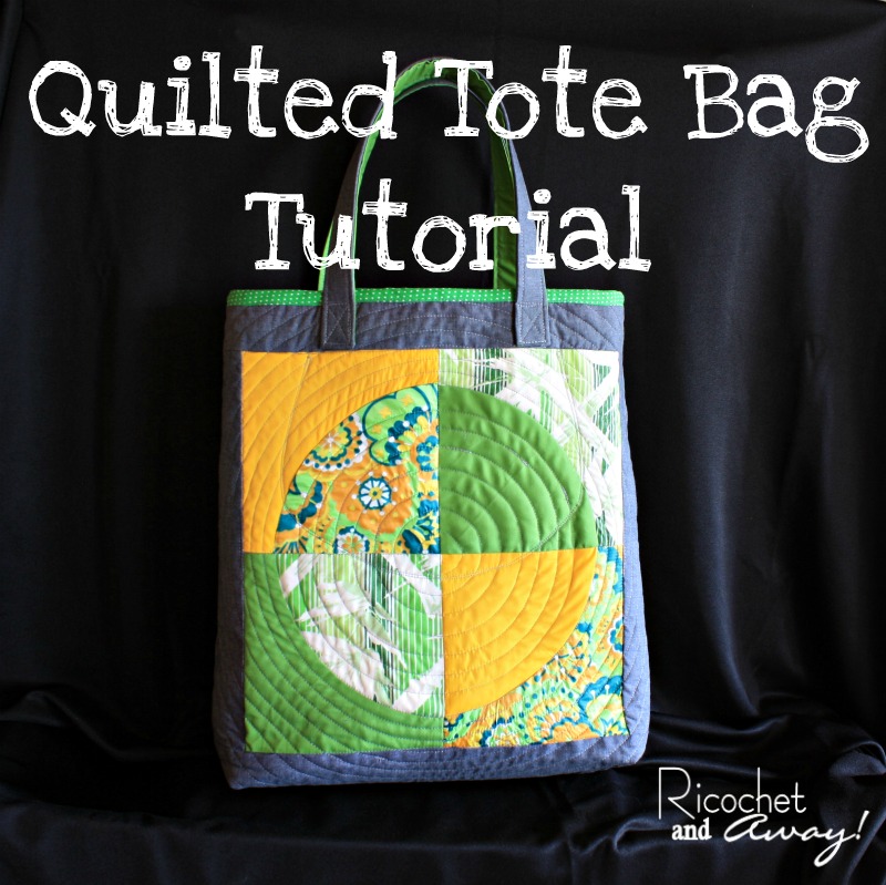 Ricochet and Away! Quilted Tote Bag Tutorial
