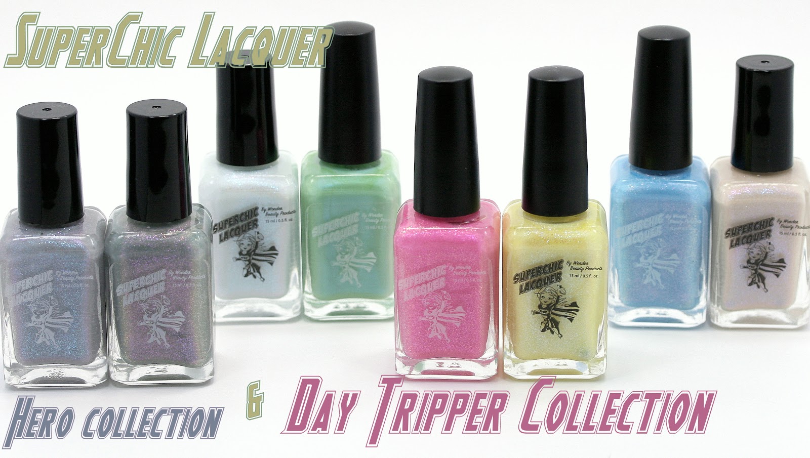 SuperChic Lacquer Hero Collection and Day Tripper Collection