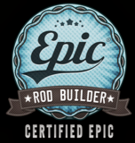 Epic Certified Rod builder