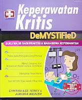 toko buku rahma: buku KEPERAWATAN KRITIS DEMYSTIFIED BUKU WAJIB BAGI PRAKTISI DAN MAHASISWA KEPERAWATAN, pengarang cynthia lee terry, penerbit rapha publishing